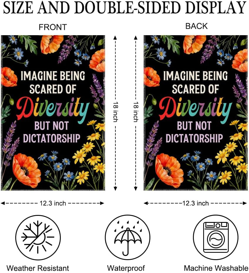 Imagine Being Scared of Diversity Garden Flag Double Sided