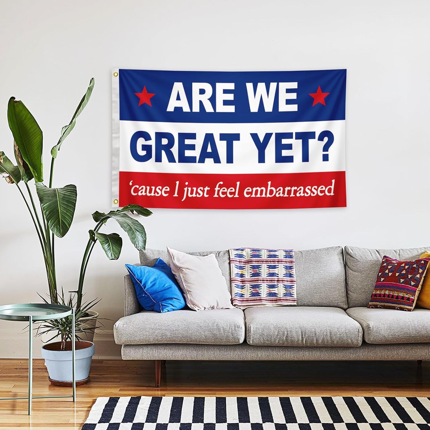 Are We Great yet Flag 3X5 Ft Humorous Banner