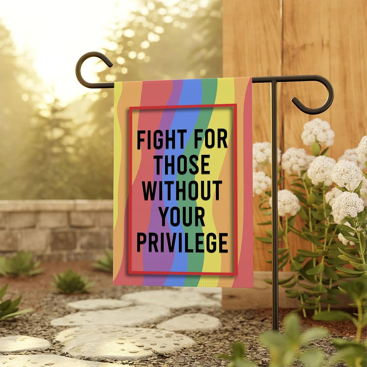 Fight for Those without Your Privilege Garden Flag - LGBT Rights - Political Liberal Social Justice - Outdoor Decor - Gift for Friend - Double Sided Printed for Garden Decoration