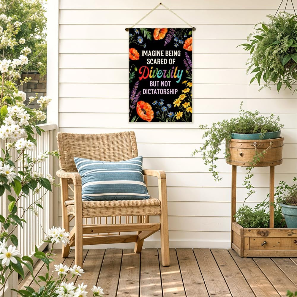 Imagine Being Scared of Diversity Garden Flag Double Sided