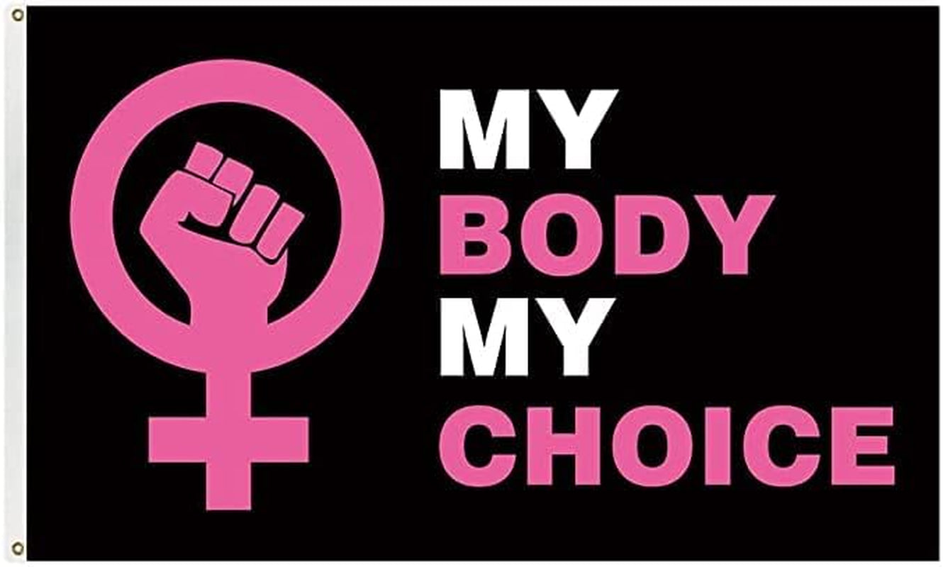 My Body My Choice Flag 3X5 Pro Choice Womens Rights Flag Don'T Tread My Uterus Garden Yard Flag - Indoor Outdoor Home Decor Banner with 2 Brass Grommets - Black